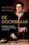 De doorbraak (e-Book) - Patrick Wyman (ISBN 9789000369829)