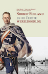 Noord-Holland en de Eerste Wereldoorlog (e-Book) - Ron Blom (ISBN 9789464244724)