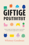 Giftige positiviteit (e-Book) - Whitney Goodman (ISBN 9789044933154)
