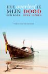 Hoe overleef ik mijn dood? (e-Book) - Korine Van Veldhuijsen (ISBN 9789464623567)