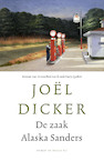 De zaak Alaska Sanders (e-Book) - Joël Dicker (ISBN 9789403190815)