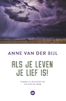 Als je leven je lief is (e-Book) - Anne van der Bijl (ISBN 9789059998926)
