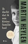 Ik dacht dat ik een kleine familie had (e-Book) - Martin Heylen (ISBN 9789460416866)