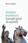 Stoïcijnse levenskunst (e-Book) - Miriam van Reijen (ISBN 9789492538901)
