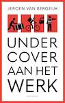 Undercover aan het werk (e-Book) | Jeroen van Bergeijk (ISBN 9789026362224)