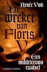 De wreker van Floris V (e-Book) - Renée Vink (ISBN 9789491259128)