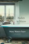 Baden in blauw (e-Book) - Mary Walters-Sayer (ISBN 9789045211558)