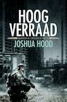 Hoogverraad (e-Book) - Joshua Hood (ISBN 9789045208077)