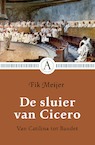 De sluier van Cicero (e-Book) - Fik Meijer (ISBN 9789025308926)