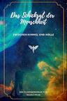 Das Schicksal der Menschheit zwischen Himmel und Hölle (e-Book) - Clara Star (ISBN 9789463860291)