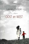 Oost en West (e-Book) - Lesley Hilton (ISBN 9789464054651)