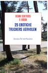 25 erotiche Truckers verhalen (e-Book) - Henk soeters (ISBN 9789463987882)