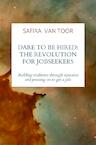 Dare To Be Hired: The revolution for jobseekers (e-Book) - Safira van Toor (ISBN 9789403604930)