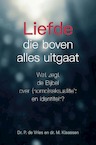 Liefde die boven alles uitgaat (e-Book) - Dr. M. Klaassen, Dr. P. de Vries (ISBN 9789087184841)