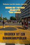 Dagboek uit een Bananenrepubliek (e-Book) - Ingeborg van 't Pad Bosch, Mirjam Sterk, Sandy Verhoeve (ISBN 9789464183795)