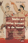 STALIN EN HITLER KOMEN IN DE HEMEL (e-Book) - Dick Berents (ISBN 9789464244533)