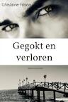 Gegokt en verloren (e-Book) - Ghislaine Frison (ISBN 9789464487879)
