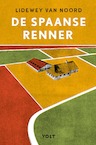 De Spaanse renner (e-Book) - Lidewey van Noord (ISBN 9789021468006)