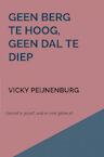 Geen berg te hoog, geen dal te diep (e-Book) - Vicky Peijnenburg (ISBN 9789403689449)