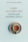 Duurzame ontwrichting (e-Book) - Karin Bogaarts-Ros (ISBN 9789464809848)