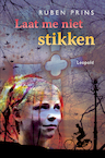 Laat me niet stikken (e-Book) - Ruben Prins (ISBN 9789025854072)