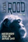 Broeders van de zesde dag (e-Book) - Lydia Rood (ISBN 9789490848224)