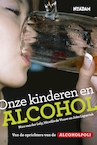 Onze kinderen en alcohol (e-Book) - Nico van der Lely, Mirelle de Visser, Joke Ligterink (ISBN 9789046811108)