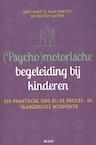 (Psycho)motorische begeleiding bij kinderen (e-Book) - Griet Dewitte, Kaat Dewitte, Wouter Carton (ISBN 9789033496486)