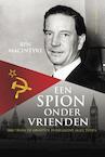 Spion onder vrienden (e-Book) - Ben Macintyre (ISBN 9789035142459)