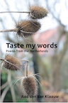 Taste my words (e-Book) - Aad van der Klaauw (ISBN 9789463282390)