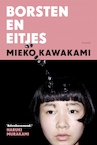 Borsten en eitjes (e-Book) - Mieko Kawakami (ISBN 9789463811330)