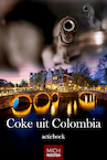 Coke uit Colombia (e-Book) - Mich Nooten (ISBN 9789083240107)