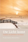 Uw licht komt (e-Book) - Marjanne Hendriksen, Martine de Wit (ISBN 9789402901818)