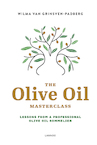 The olive oil masterclass (e-Book) - Wilma Van Grinsven-Padberg (ISBN 9789401461559)
