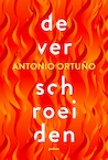 De verschroeiden (e-Book) - Antonio Ortuño (ISBN 9789463811026)