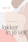 Lekker in je vel (e-Book) - Jantine van 't Klooster (ISBN 9789493272354)