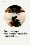 Het derde huwelijk (e-Book) - Tom Lanoye (ISBN 9789044621020)